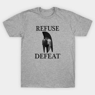 Refuse Defeat T-Shirt
